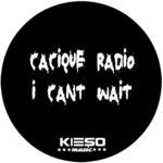 cover: Cacique Radio - I Can't Wait