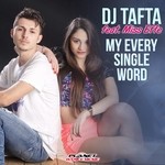 cover: Dj Tafta|Miss Effe - My Every Single Word