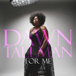 cover: Dawn Tallman - For Me