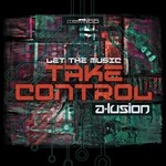 cover: A-lusion - Let The Music Take Control