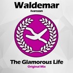 cover: Waldemar Ivarsson - The Glamorous Life