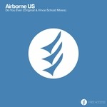 cover: Airborne Us - Do You Ever