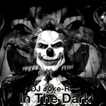 cover: Dj Joke-r - In The Dark