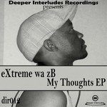 cover: Extreme Wa Zb - My Thoughts EP