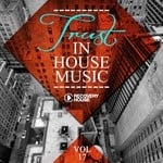 cover: Various - Trust In House Music Vol 17