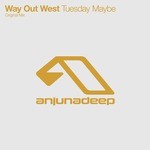 cover: Way Out West - Tuesday Maybe