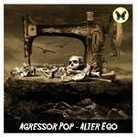 cover: Agressor Pop - Alter Ego