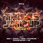 cover: Damage Report|Heist|Mq|Steampunk|Tron|Zodiac - This Is Jump Up Volume 1