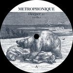 cover: Metrophonique - Deeper EP