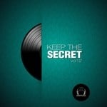 cover: Alexey Lisin|Moyo Bothers|Portofino Sunrise|Srinivas|Two-s - Keep The Secret Vol 12