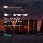 cover: Dani Avramov - Two Wonders/Getting Closer (The Remixes)