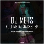 cover: Dj Mets - Full Metal Jacket EP