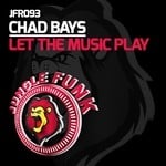 cover: Chad Bays - Let The Music Play