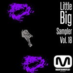 cover: Hissachi|Marco Goncalves|Them Noisy Neighbours|Villiescrow - Little Big Sampler Vol 18