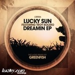 cover: Lucky Sun - Dreamin EP