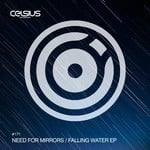 cover: Need For Mirrors - Falling Water EP