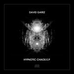 cover: David Garez - Hypnotic Chaos