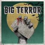 cover: Big Terror - Big Terror (feat Rebel ACA & French Monkey Wrench)