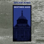 cover: Secam Kino - Destined Ages