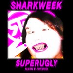 cover: Sharkweek - Super Ugly