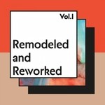 cover: Various - Remodeled & Reworked Vol 1