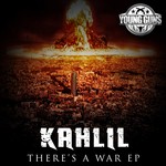 cover: Kahlil - There's A War