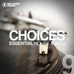 cover: Various - Choices (Essential House Tunes #9)