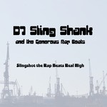 cover: Dj Sling Shank|The Generous Rap Beats - Slingshot The Rap Beats Real High