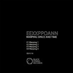 cover: Eexxppoann - Warping Space & Time