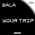 cover: Sala - Your Trip