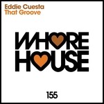 cover: Eddie Cuesta - That Groove