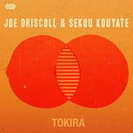 cover: Joe Driscoll|Sekou Kouyate - Tokira