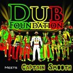 cover: Dub Foundation - Meets Captain Smooth