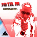 cover: Jota M - Reactivado 100%