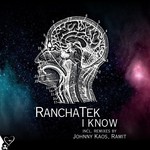 cover: Ranchatek - I Know