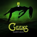 cover: Geeks - Beautiful Confusion