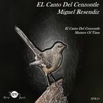 cover: Miguel Resendiz - El Canto Del Cenzontle