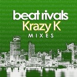 cover: Beat Rivals - Krazy K Mixes