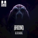 cover: Bhound - Old Skool