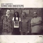 cover: Andy Compton & The Sowetan Onesteps - Sowetan Onesteps