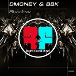 cover: Dmoney & Bbk - Shadow