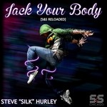 cover: Steve Silk Hurley - Jack Your Body (S&S Reloaded)