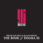 cover: Black Sifichi|The Black Dog - The Book Of Dogma III