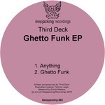 cover: Third Deck - Ghetto Funk EP