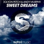 cover: Andy Murphy|Jolyon Petch - Sweet Dreams