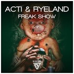 cover: Acti|Ryeland - Freak Show