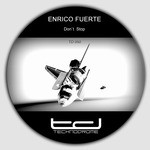 cover: Enrico Fuerte - Don't Stop