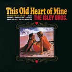 cover: The Isley Brothers - This Old Heart Of Mine