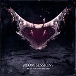 cover: Atom Sessions - Rest For The Wicked