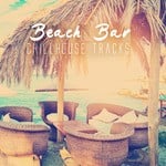 cover: Various - Beach Bar Chillhouse Tracks